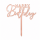 Cake Topper Happy Birthday Roségold